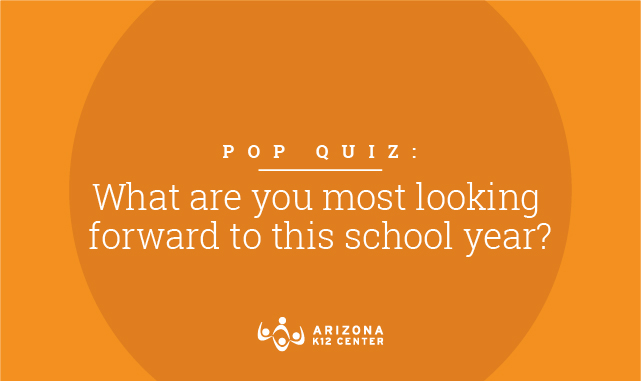 Pop Quiz: What Are You Most Looking Forward to This School Year?