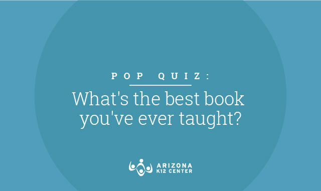 Pop Quiz: What's the Best Book You've Ever Taught?